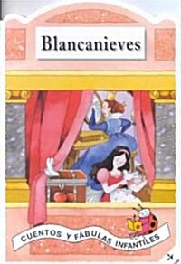 Blancanieves / Snow White (Board Book, Translation)