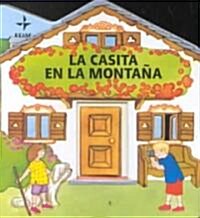 LA Casita En LA Montana (Board Book)