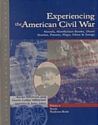 Experiencing the American Civil War: Experiencing Eras & Events, 2 Volume Set (Hardcover)