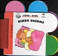 Bimbo Duerme / Bimbo Sleeps (Board Book, Spiral)