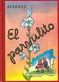 El Parvulito / Little Child (Hardcover)