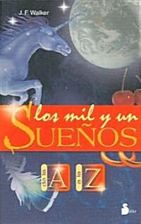 Los mil y un suenos / One Thousand and One Dreams (Paperback)