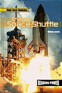 The Space Shuttle (Library Binding)