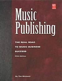 Music Publishing (Paperback, 5th, Rev and Expande)
