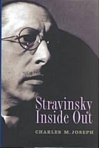 Stravinsky Inside Out (Hardcover)