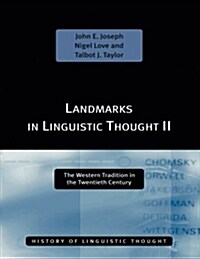 Landmarks in Linguistic Thought Volume II : The Western Tradition in the Twentieth Century (Paperback)