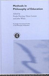 Methods in Philosophy of Education (Hardcover)
