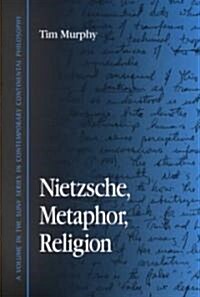 Nietzsche, Metaphor, Religion (Paperback)