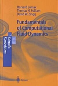 Fundamentals of Computational Fluid Dynamics (Hardcover, 2001 Corr. 2nd)
