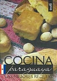 Cocina Paraguaya/ Cuisine of Paraguay (Paperback)