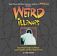 Weird Illinois (Hardcover)