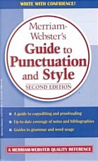 Merriam-Websters Guide to Punctuation and Style (Mass Market Paperback, 2)