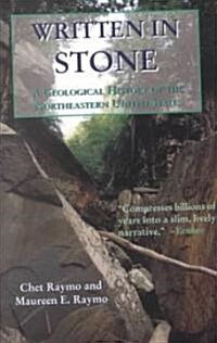 Written in Stone: A Geological History of the Northeastern United States (Paperback, 3)