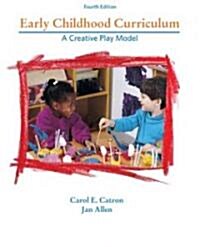[중고] Early Childhood Curriculum: A Creative-Play Model (Paperback, 4)