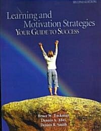 Learning and Motivation Strategies: Your Guide to Success (Paperback, 2, Revised)