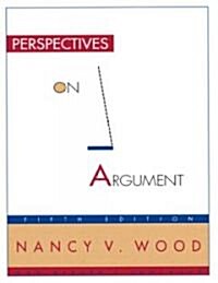 Perspectives on Argument (Paperback, 5th)