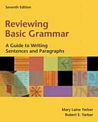 [중고] Reviewing Basic Grammar (Paperback, 7th)