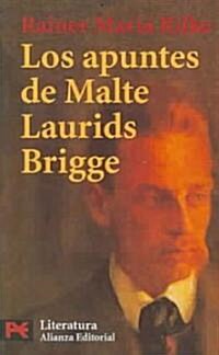Los Apuntes De Malte Laurids Brigge / The Notes of Malte Laurids Brigge (Paperback, POC)