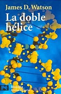 La Doble Helice / The Double Helix (Paperback, POC, Translation)