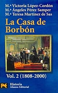 La Casa De Borbon / The Bourbon House (Paperback, POC)