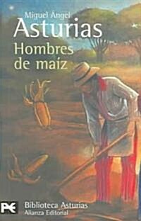 Hombres De Maiz / Men of Maize (Paperback)