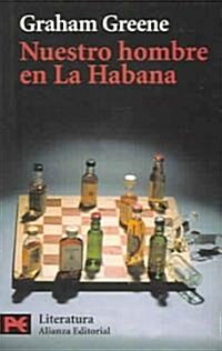 Nuestro hombre en la Habana / Our Man in Havana (Paperback, POC, Translation)