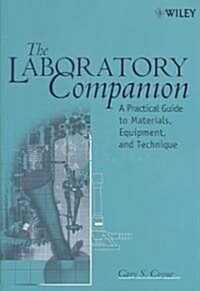 [중고] The Laboratory Companion: A Practical Guide to Materials, Equipment, and Technique (Paperback, Revised)