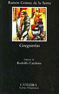 Greguerias (Paperback, 12th)