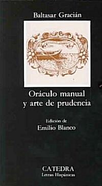 Oraculo Manual y Arte de Prudencia (Hardcover)