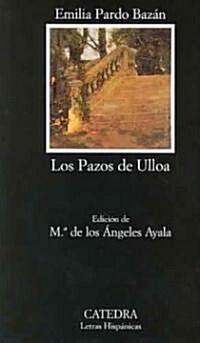 Los pazos de Ulloa / Ulloas Steps (Paperback, 6th)