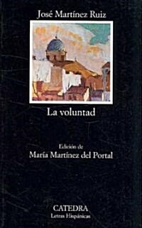 La Voluntad (Paperback)