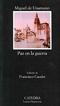 Paz En La Guerra/ Peace At the War (Paperback)