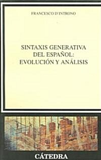 Sintaxis Generativa Del Espanol / Generative Syntax of Spanish (Paperback)