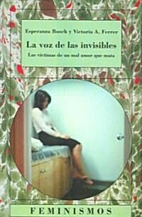 La Voz De Las Invisibles/ The Voice of the Invisibles (Paperback)