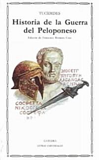 Historia De La Guerra Del Peloponeso / History of the Peloponnesian War (Paperback, 4th, Translation)