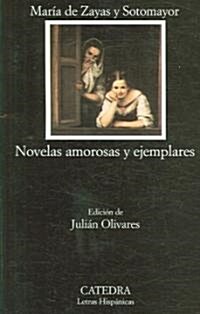 Novelas Amorosas y Ejemplares (Paperback, 2nd)