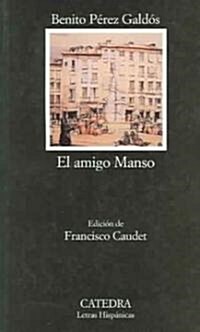 El Amigo Manso / The Friend Manso (Paperback)