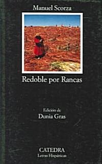 Redoble Por Rancas / Redouble By Uproots (Paperback)