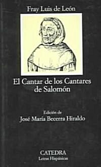 El Cantar De Los Cantares De Salomon / The Chant of the Songs of Solomon (Paperback)