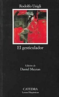 El Gesticulador (Paperback)