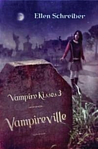 [중고] Vampire Kisses 3: Vampireville (Hardcover)