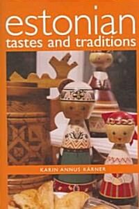 Estonian Tastes And Traditions (Hardcover)