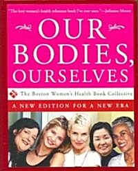 Our Bodies, Ourselves (Hardcover, 35th, Anniversary)