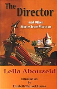 The Director and Other Stories from Morocco (Paperback)