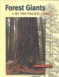 Forest Giants of the Pacific Coast (Paperback)