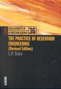 The Practice of Reservoir Engineering (Revised Edition) (Paperback, 2, Rev)