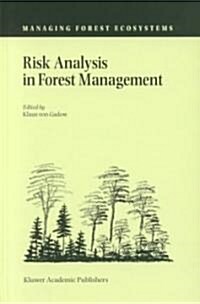 Risk Analysis in Forest Management (Hardcover)