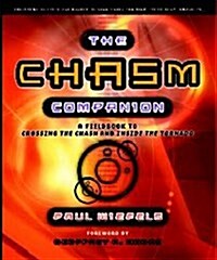 The Chasm Companion : A Field Guide to Crossing the Chasm and Inside the Tornado (Paperback)
