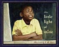 This Little Light of Mine (Hardcover)