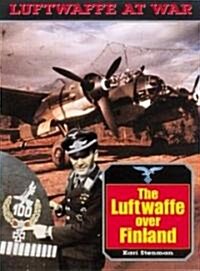 The Luftwaffe Over Finland (Paperback)